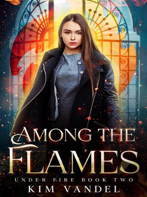 cover image of Among the Flames